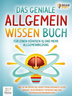 cover image of Das geniale Allgemeinwissen Buch--für einen höheren IQ und mehr Allgemeinbildung